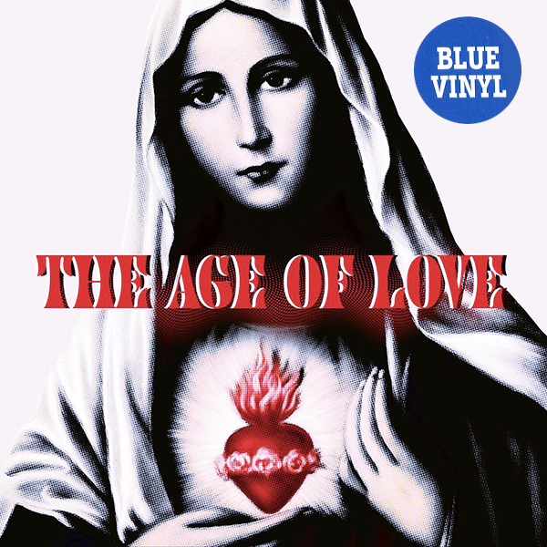 Age Of Love, The Age Of Love ( Blue Vinyl )