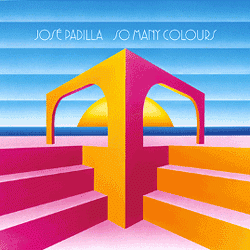 JOSE PADILLA, So Many Colours