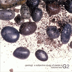 VARIOUS ARTISTS, Geology - A Subjective Study Of Planet E - Volume Two - G2