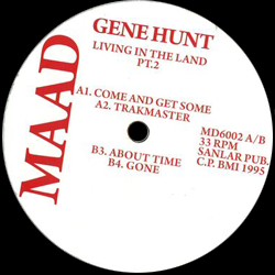 GENE HUNT, Living In The Land Pt.2