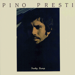 Pino Presti, Funky Bump