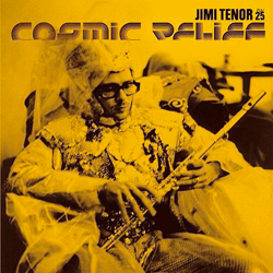 JIMI TENOR, Cosmic Relief