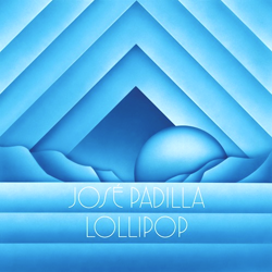 JOSE PADILLA, Lollipop
