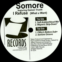 Somore feat. Damon Trueitt, I Refuse ( What U Want)
