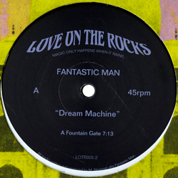 Fantastic Man, Dream Machine
