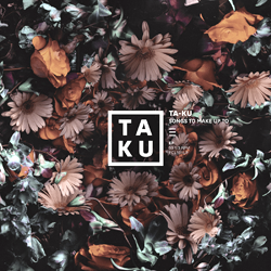 Ta-ku, Songs To Make Up To
