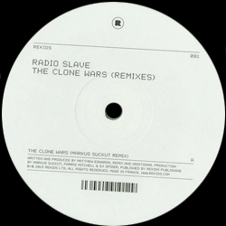 Radio Slave, The Clone Wars ( Remixes )