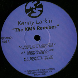 KENNY LARKIN, The KMS Remixes