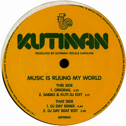 KUTIMAN, Music Is Ruling My World