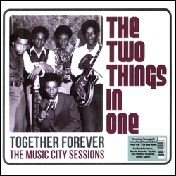 The Two Things In One, Together Forever - The Music City Sessions