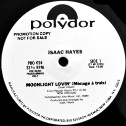 ISAAC HAYES, Moonlight Lovin ( Menage A Trois ) / Stranger In Paradise