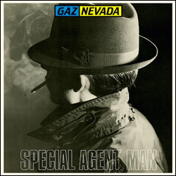 Gaznevada, Special Agent Man