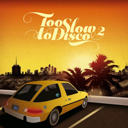 VARIOUS ARTISTS, Too Slow To Disco 2