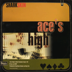 Sharkskin / Outsource, Ace's High / Give Thanks For Love