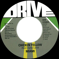 Miami, Hey Ya'll, We're Miami / Chicken Yellow