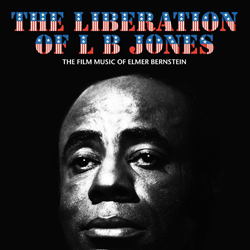 Elmer Bernstein, The Liberation of L.B. Jones