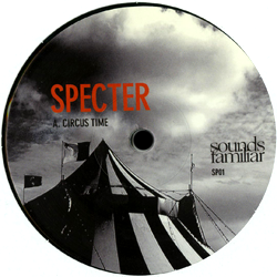 Specter, Circus Time / Concrete Jungle