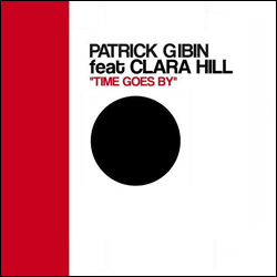 Patrick Gibin CLARA HILL, Time Goes By