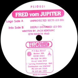 Fred Vom Jupiter, Unprotected Sects