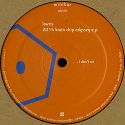 Lowris, 2015 Brain Chipo Odyssey e.p.