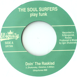The Soul Surfers, Doin' The Rasklad
