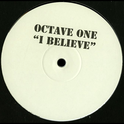 Octave One, I Believe