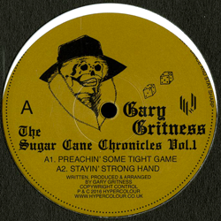 Gary Gritness, The Sugar Cane Chronicles Vol. 1