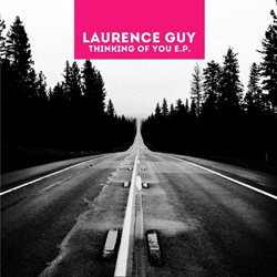 Laurence Guy, Thinking Of You E.P.