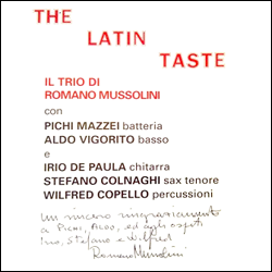 Romano Mussolini Trio, The Latin Taste