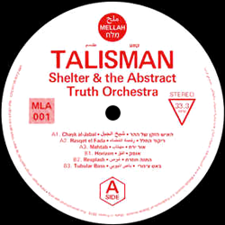 Shelter & The Abstract Truth Orchestra, Talisman