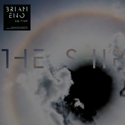BRIAN ENO, The Ship ( Limited Edition )