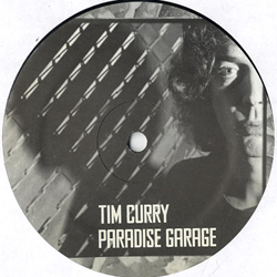 TIM CURRY, Paradise Garage / Smoke / Coke