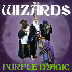 The Wizards, Purple Magic