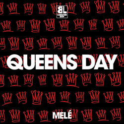 Melé, Queens Day / Body Thing