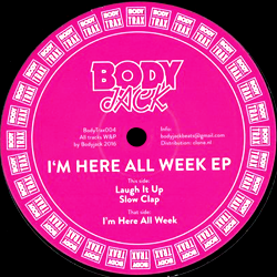 Bodyjack, I'm Here All Week EP