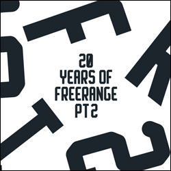 VARIOUS ARTISTS, 20 Years Of Freerange ( Pt 2 )