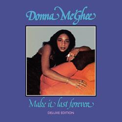 Donna Mcghee, Make It Last Forever