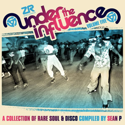 VARIOUS ARTISTS, Under The Influence Volume Five: A Collection Of Rare Soul & Disco
