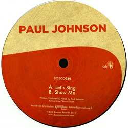 PAUL JOHNSON, Let's Sing / Show Me