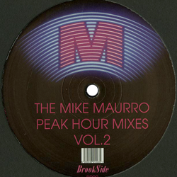 DAN HARTMAN / EVELYN CHAMPAGNE KING, The Mike Maurro Peak Hour Mixes Vol. 2