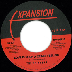 The Spinners, Love Is Such A Crazy Feeling / Got To Be Love
