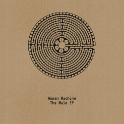 Human Machine, The Mule EP