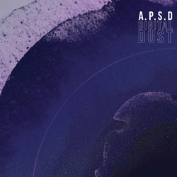 Apsd, Digital Dust