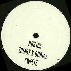 Zomby X Burial, Sweetz