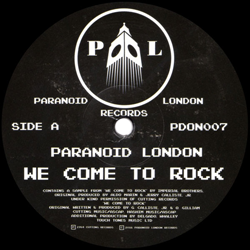 Paranoid London, We Come To Rock