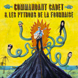 Commandant Cadet & Les Pythons De La Fournaise, Premie Viraz
