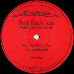 RED RACK'EM, Nothing Without You EP