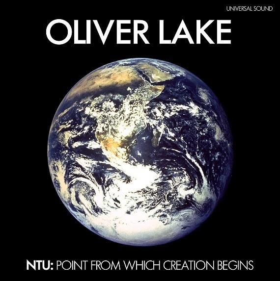 Oliver Lake, NTU: Point From Which Creation Begins