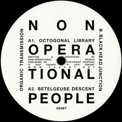 Non Operational People, Organic Transmission