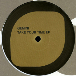 GEMINI, Take Your Time EP